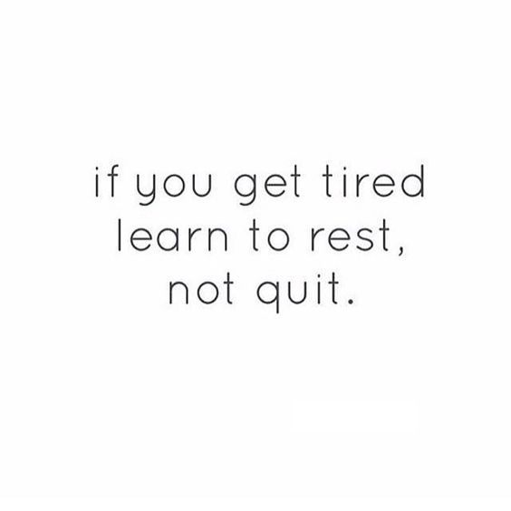 if you get tired, learn to rest - not quit. #howtoavoidburnout #avoidburnout #burnout #rest #relaxation