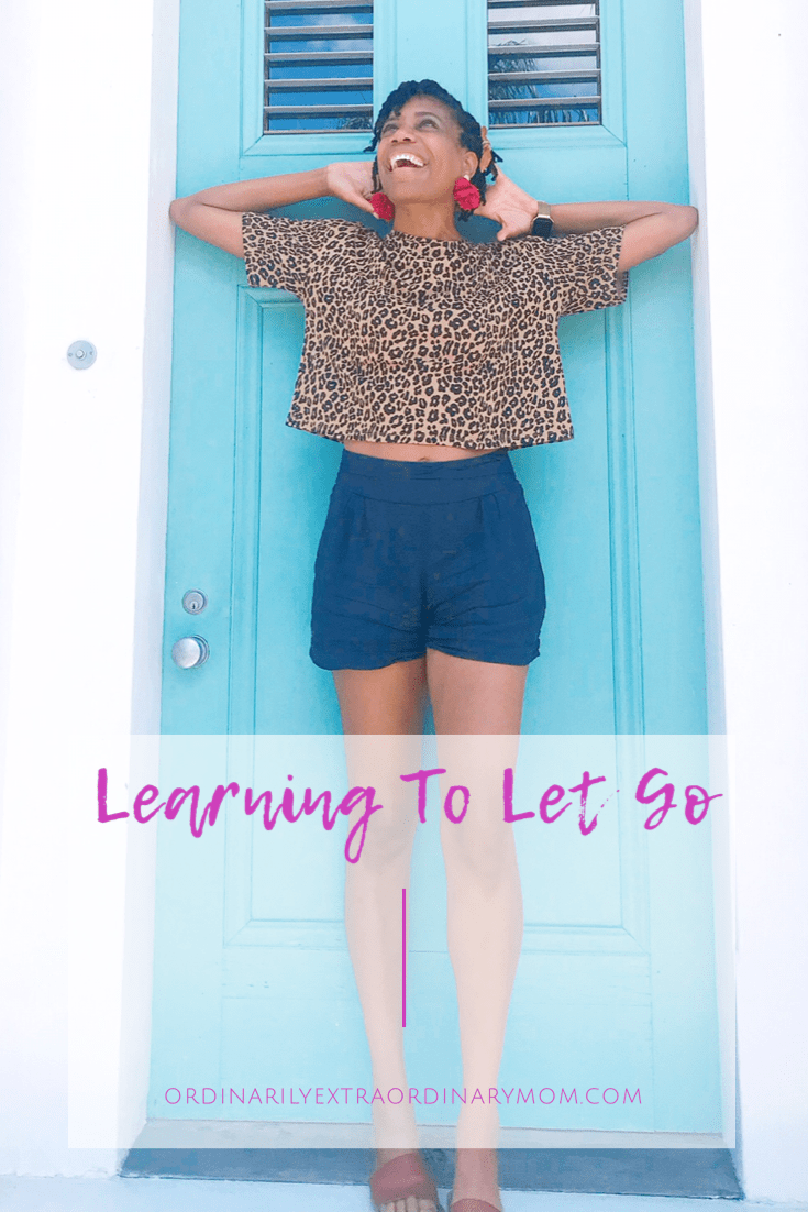 Learn to Let Go | ordinarilyextraordinarymom #learntoletgo #letgo #letgoletgod #inspiration #forgiveness #prayer #prayingmom