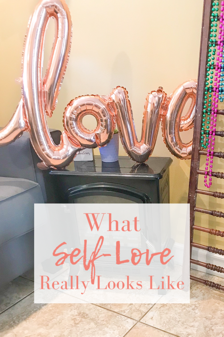 What Self Love Really Looks Like | ordinarilyextraordinarymom #selflove #motherhood #christianparenting #selfcare #inspiration #motivation #love
