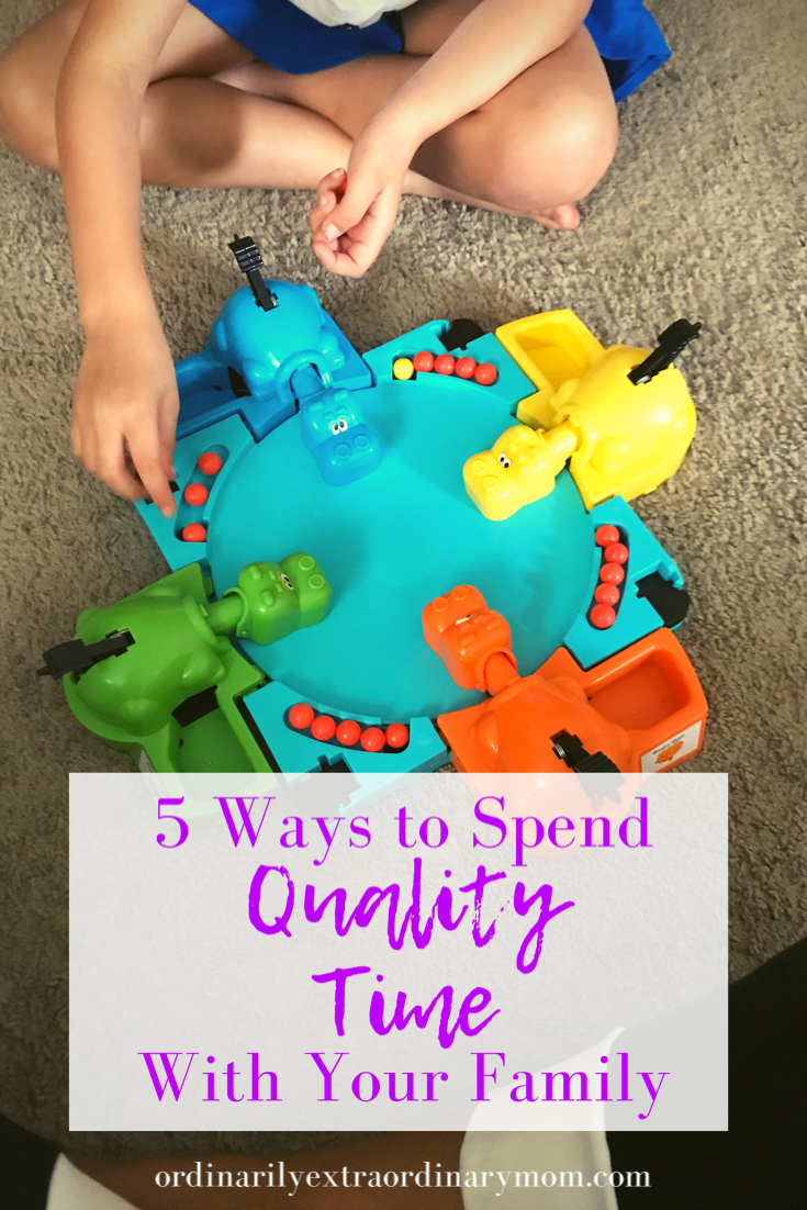 5 Ways to Spend Quality Time as a Family | ordinarilyextraordinarymom #qualitytime #familytime #qualitytimefamily #qualitytimewithchildren #minimalistlifestyle #minimalism #motherhood