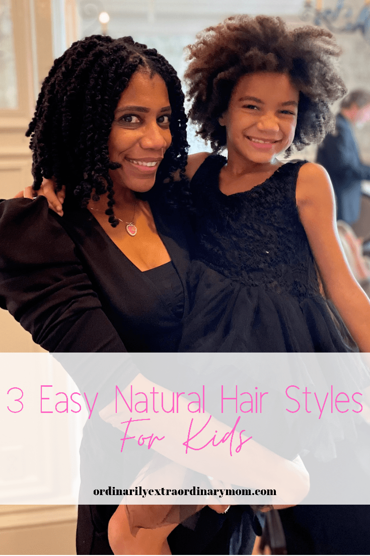 3 Easy Natural Hair Styles for Kids | ordinarilyextraordinarymom #naturalhairstyles #kidsnaturalhair #naturalhairforkids #curlyhairstyles #curlyhairstylesforkids
